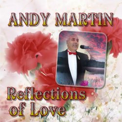 Andy Martin - Reflections of Love CD