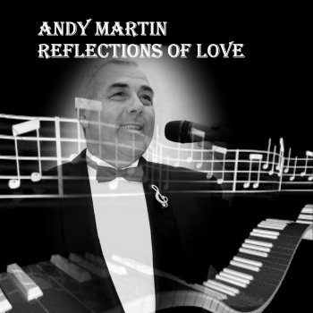 Andy Martin - Reflections Of Love