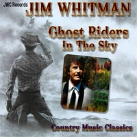 Jim Whitman - Ghost Riders in the Sky CD