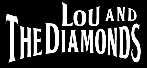 Lou and The Diamonds