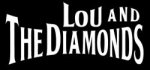  Lou & The Diamonds