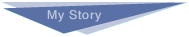 My Story